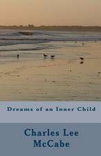 Dreams of an Inner Child