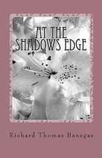 At the Shadows Edge