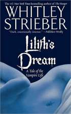 Lilith's Dream: A Tale of the Vampire Life