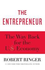 The Entrepreneur: The Way Back for the U.S. Economy