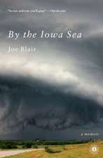 By the Iowa Sea: A Memoir