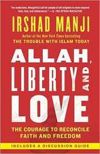 Allah, Liberty and Love