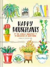 Happy Houseplants