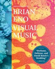 Brian Eno: Visual Music