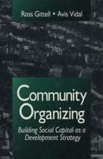 Community Organizing: Building Social Capital as a Development Strategy
