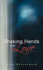 Shaking Hands with Love