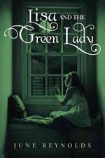 Lisa and the Green Lady