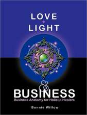 Love, Light & Business