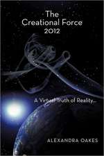 The Creational Force 2012