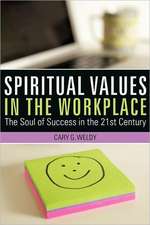 Spiritual Values in the Workplace