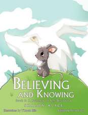 Believing and Knowing