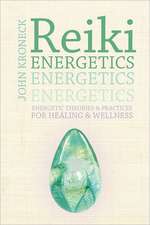 Reiki Energetics