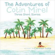 The Adventures of Cotin Mirel