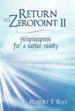 Return to Zeropoint II