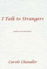 I Talk to Strangers