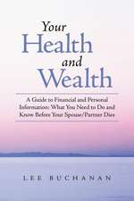 Your Health and Wealth