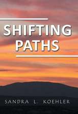 Koehler, S: Shifting Paths