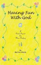 Having Fun with God