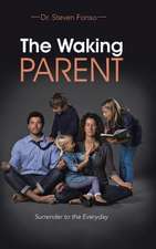 The Waking Parent