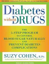 Diabetes Without Drugs