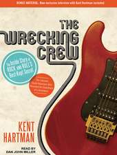 The Wrecking Crew: The Inside Story of Rock and Roll's Best-Kept Secret