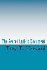 The Secret Anti-In Document