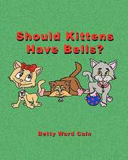 Should Kittens Have Bells?