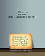 The Rites of the Old Catholic Church