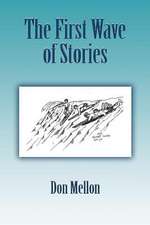 The First Wave of Stories