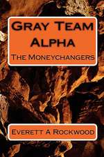 Gray Team Alpha