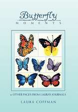 Laura Coffman: Butterfly Moments