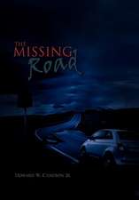 Cameron, H: Missing Road