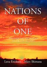 Lena Ericksen & Marc Shimazu: Nations of One