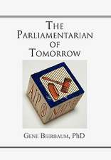 Bierbaum, G: Parliamentarian of Tomorrow