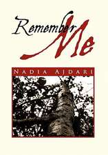 Ajdari, N: Remember Me