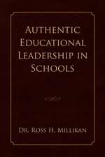 Authentic Educational Leadership in Schools