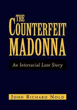 Nold, J: Counterfeit Madonna