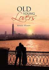 Ahmed Hamdy: Old Young Lovers