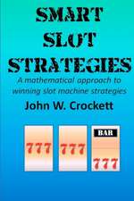 Smart Slot Strategies