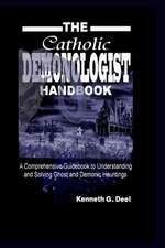 The Catholic Demonologist Handbook