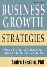 Business Growth Strategies - Practical Advice for Growing Your Business