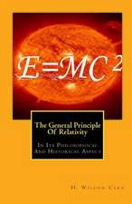 The General Principle of Relativity