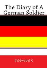 The Diary of a German Soldier