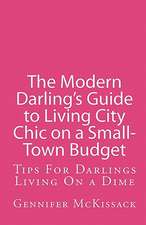 The Modern Darling's Guide to Living City Chic on a Small-Town Budget