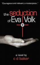 The Seduction of Eva Volk