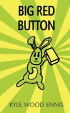 Big Red Button