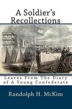 A Soldier's Recollections