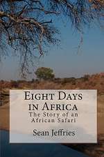 Eight Days in Africa