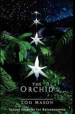 The Orchid