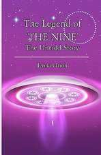 The Legend of 'The Nine'